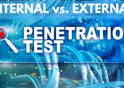 Internal vs. External Penetration Testing: Making the Right Choice